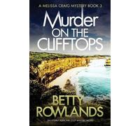 Betty Rowlands Murder on the Clifftops (Tascabile) Melissa Craig Mystery