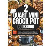 Betty Walters 2 Quart Mini Crock-Pot Cookbook (Tascabile)