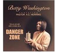 Betty Washington - Danger Zone