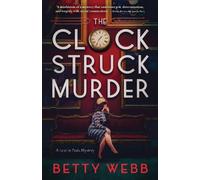 Betty Webb Clock Struck Murder (Tascabile) Lost in Paris