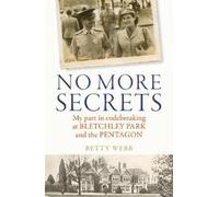 Betty Webb Kerry Howard No More Secrets (Tascabile)