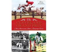 Betty Weibel The Cleveland Grand Prix (Tascabile)