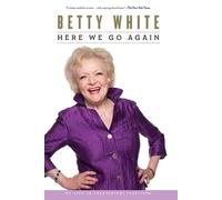 Betty White Here We Go Again (Tascabile)