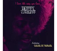 Betty Wright - I Love The Way You Love