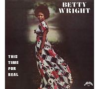 Betty Wright - This Time For Real