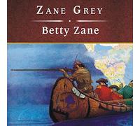 Betty Zane, with eBook