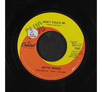 BETTYE SWANN - don't touch me / closed for the season 45 rpm single