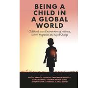 Betül Karagöz Yerdelen Being a Child in a Global World (Copertina rigida)