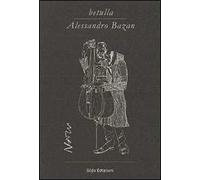Betulla. Alessandro Bazan. Libro d'artista per appunti. Ediz. italiana, inglese e francese