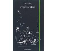 Betulla, Francesca Rossi. Libro d’artista per appunti. Ediz. italiana, inglese, spagnola, francese e tedesca