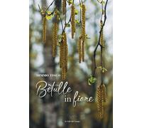Betulle in fiore - 2026 - La valle del tempo