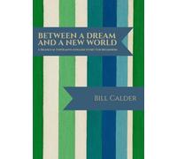 Between a Dream and a New World: A Bilingual Esperanto-English Story for Beginners