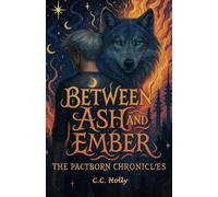 Between ash and ember