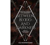 Between Blood And Darkness