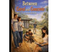 Between Coral and Concrete