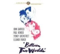 Between Due Worlds DVD (1944) - John Garfield,Paul Henreid,Edmund Gwenn