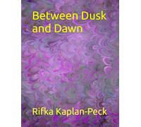 Between Dusk and Dawn: Illustrated