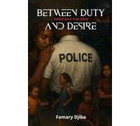 Between Duty and Desire: Based on a true story