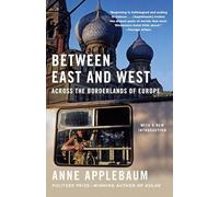 Anne Applebaum Between East and West (Tascabile)