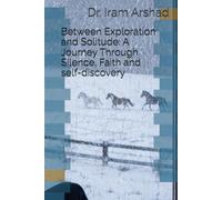 Between Exploration and Solitude: A Journey Through Silence, Faith and self-discovery