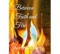 Between Faith and Fire