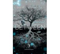 Between: fire and ice: 3