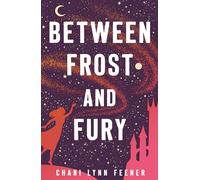 Between Frost and Fury