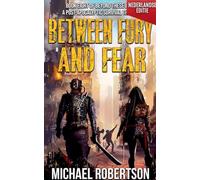 Between Fury and Fear (Nederlandse editie) - A Post-Apocalyptic Survival Thriller: 8