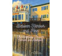 Between Harbor and Pine: The Long Way Through Camden and Rockport