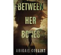Between Her Bones