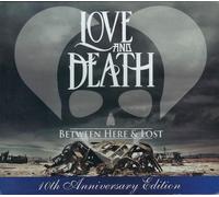 Between Here & Lost - Love And Death (Audio Cd)