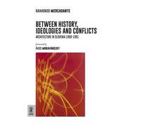 Between history, ideologies and conflicts. Architecture in Slovenia 1968-1991
