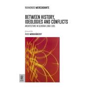 Between history, ideologies and conflicts. Architecture in Slovenia 1968-1991