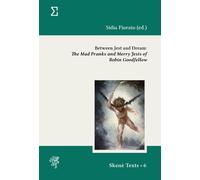 Between jest and dream: the «mad pranks and merry jests" of Robin Goodfellow