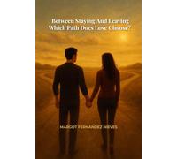 Between Leaving And Staying: Which Path Does Love Chooses?