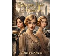 Between Lies and Miracles