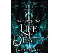Between Life and Death
