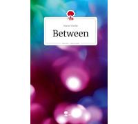 Between. Life is a Story - story.one