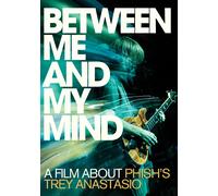 Between Me and My Mind (DVD) Trey Anastasio Bella Anastasio Dina Anastasio