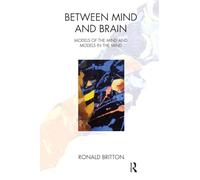 Between Mind and Brain: Models of the Mind and Models in the Mind
