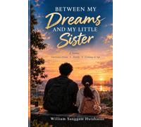 Between My Dreams and My Little Sister