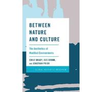 Between Nature and Culture (Tascabile) Global Aesthetic Research
