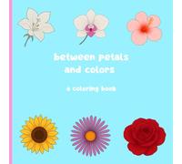 Between petals and colors: A coloring book