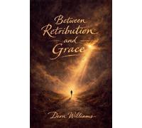 Between Retribution and Grace: 2