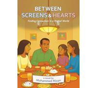 Between Screens and Hearts: Finding Connection in a Digital World