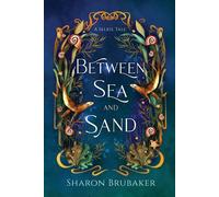 Between Sea and Sand, a sultry, Selkie Romantasy - Brubaker Sharon