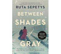 Ruta Sepetys Between Shades of Gray (Tascabile)
