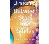 Between Stars and Smiles: Marcela's Enchanted Journey