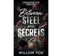 Between Steel and Secrets: 5