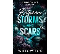 Between Storms and Scars: 6